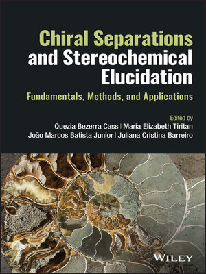cover image of Chiral Separations and Stereochemical Elucidation